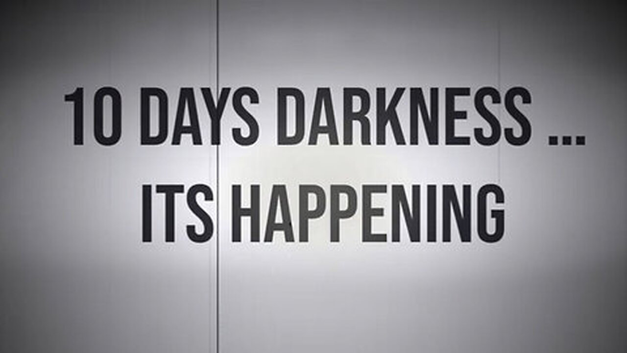 TEN DAYS DARKNESSS