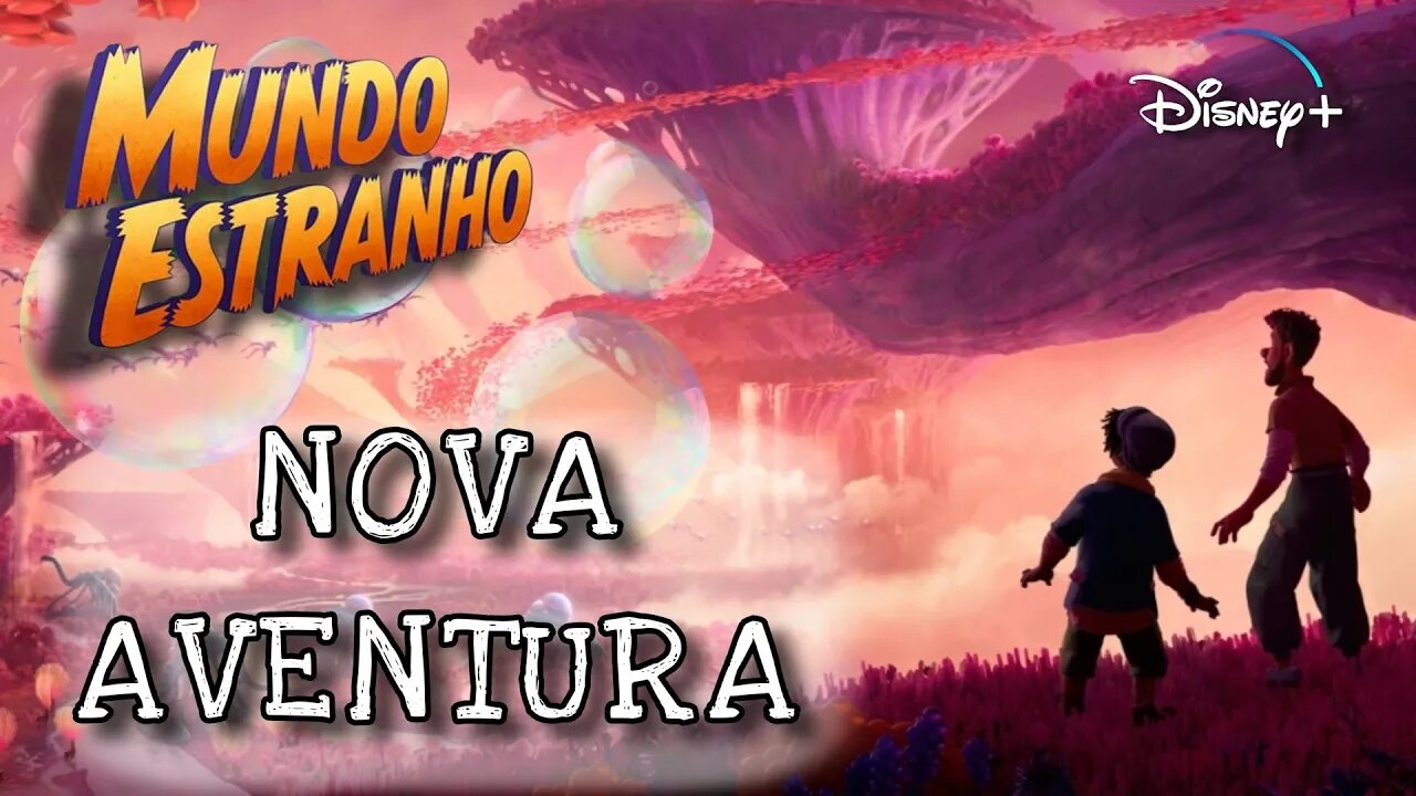 Trailer completo Mundo Estranho - Dublado