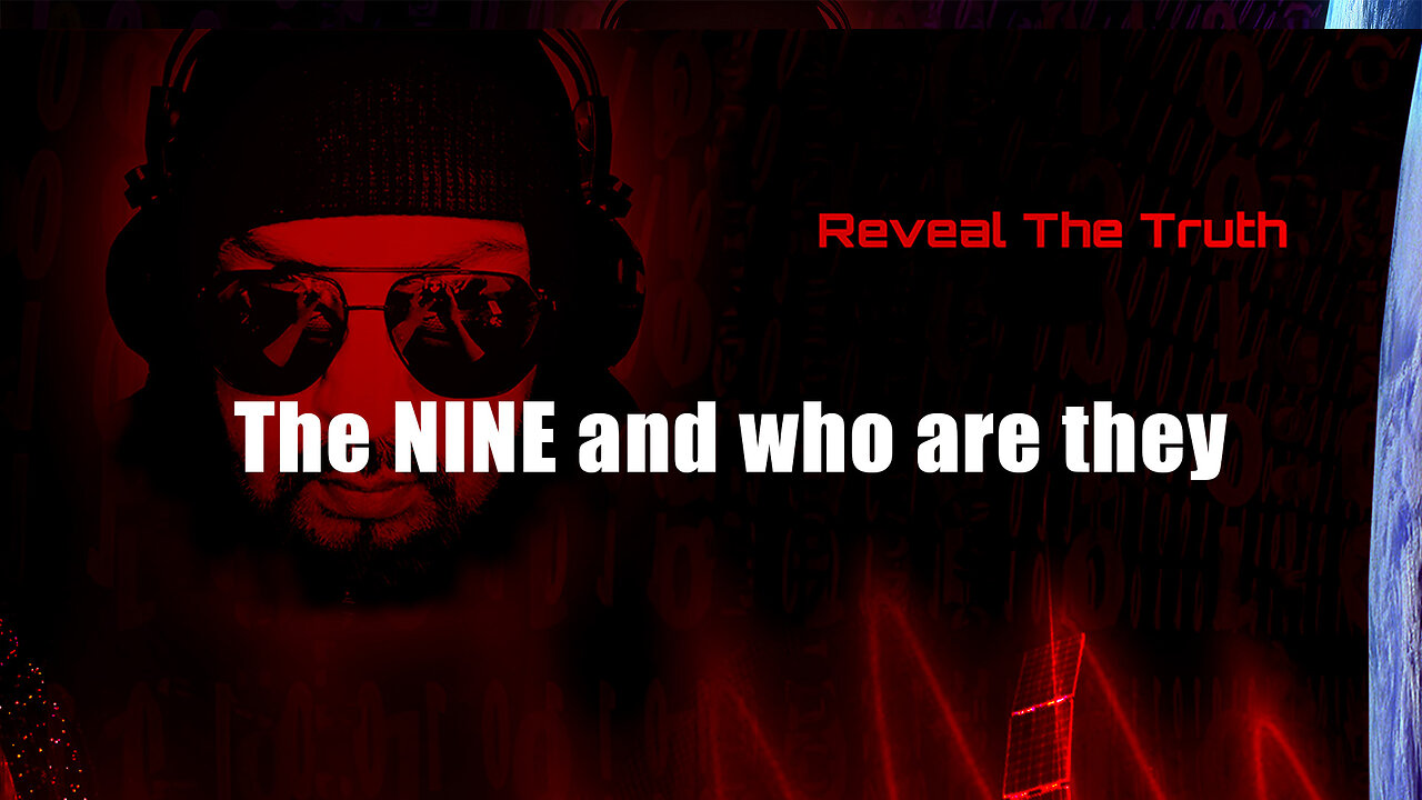 The Nine and who are They