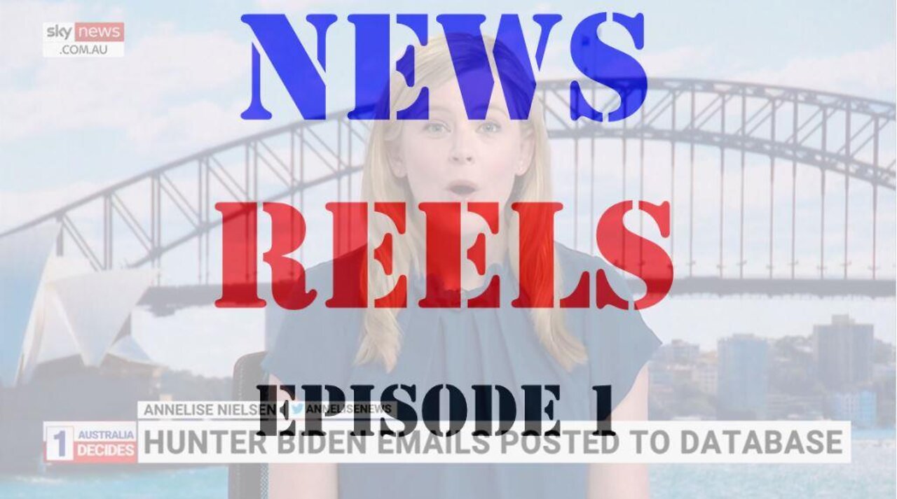 News Reels Episode 1