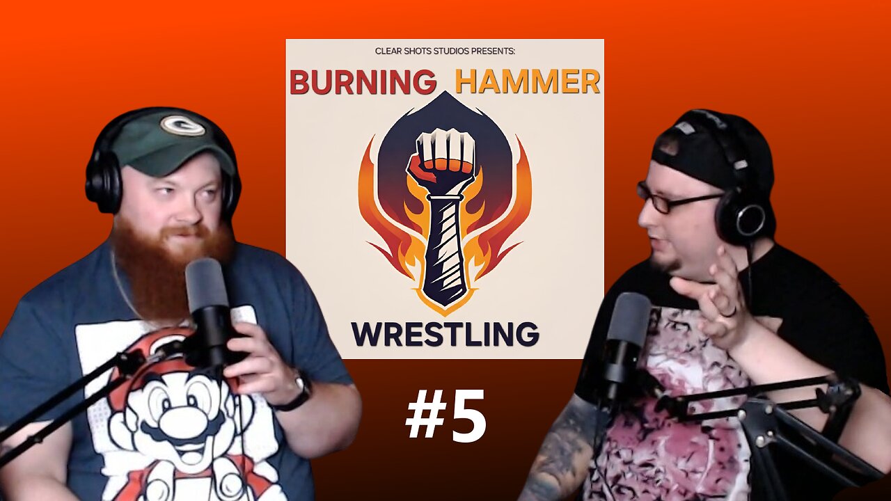 Burning Hammer Wrestling #5: We're Here