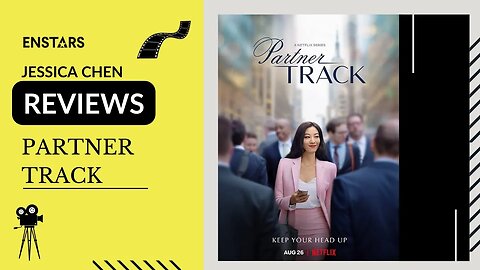 Jessica Chen REVIEWS: PARTNER TRACK (2022)