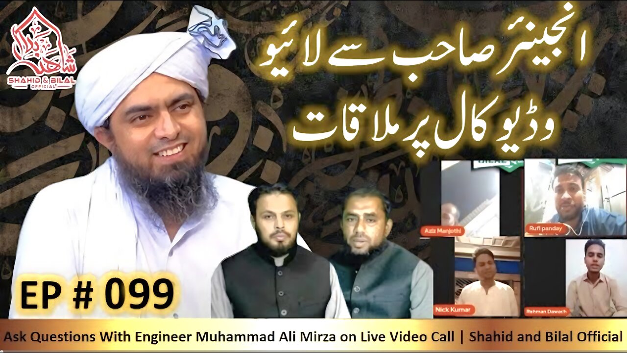 099-Episode : Ask Questions With Engineer Muhammad Ali Mirza on Live Video Call