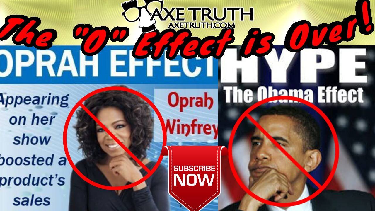 10/23/22 The "O' Effect is Over : Obama /Oprah the thrill is gone