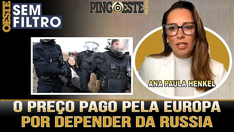 Europa paga alto preço por depender tanto da RUSSIA [ANA PAULA HENKEL]