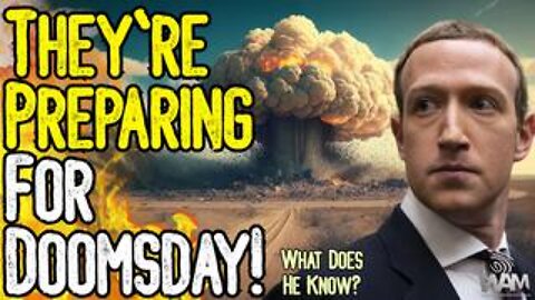 WARNING: THEY'RE PREPARING FOR DOOMSDAY! - Globalists Normalize & Ready Themselves For WW3!