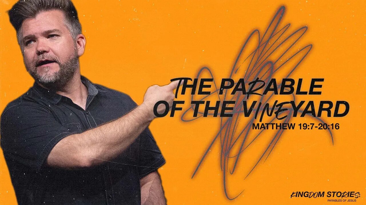 The Parable of The Vineyard