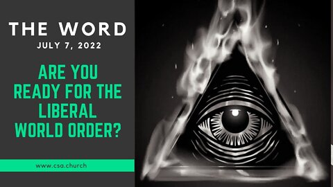 The Word: July 7, 2022