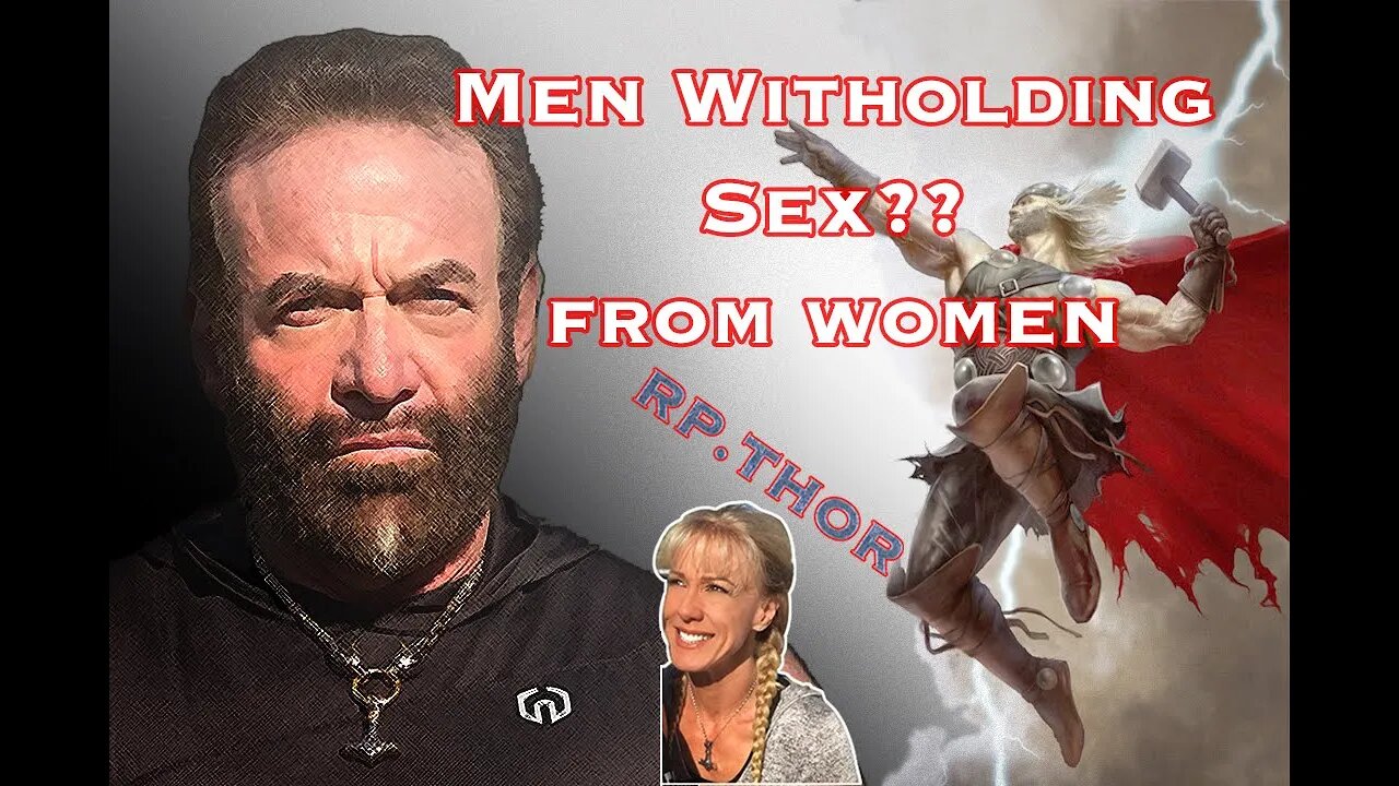 Thors Dragonship #5 Men withholding sex??