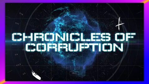 CHRONICLES OF CORRUPTION - EPISODE ONE - BY TORESAYS