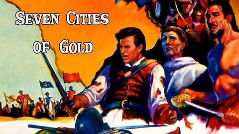 Seven Cities Of Gold (1955) Richard Egan, Anthony Quinn, Michael Rennie