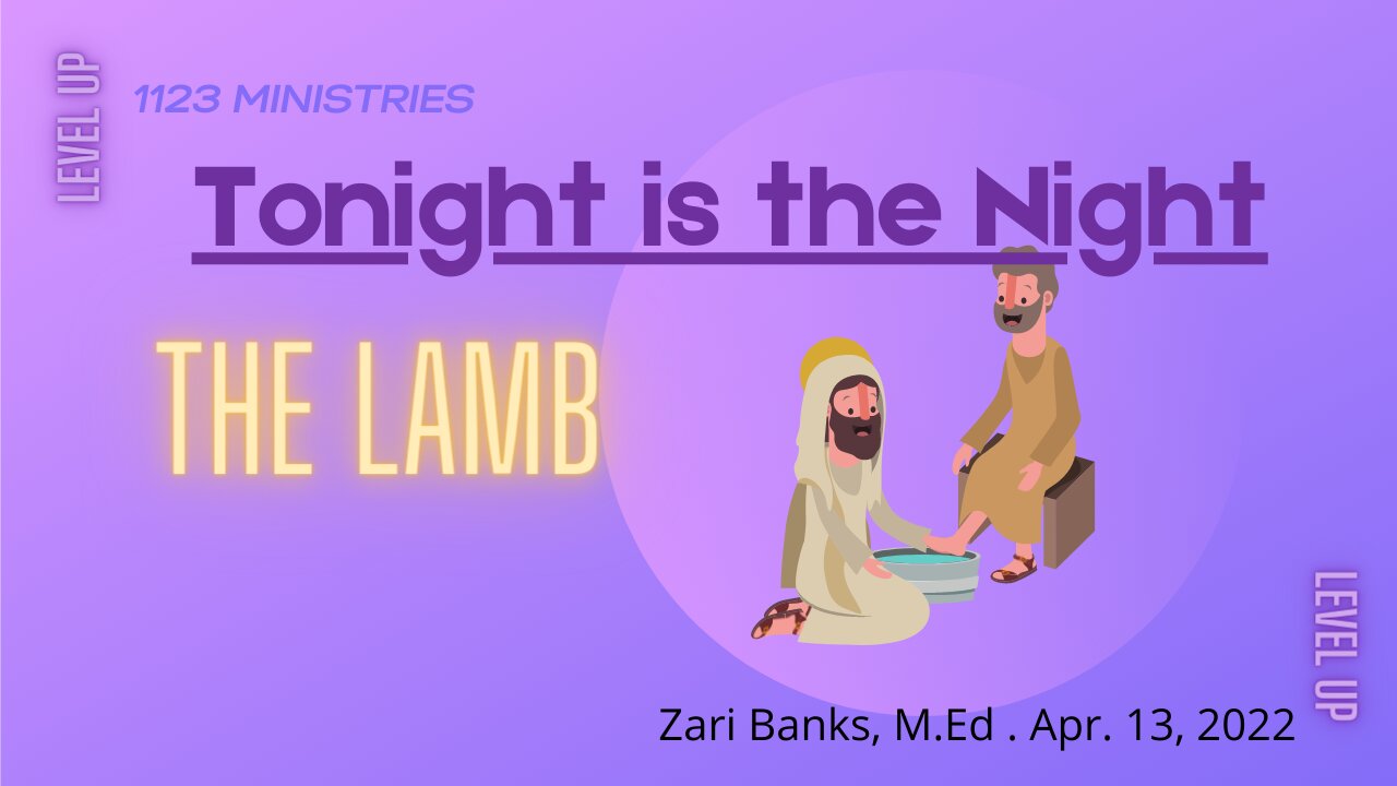 The Lamb | Zari Banks, M.Ed | Apr. 13, 2022 - 1123