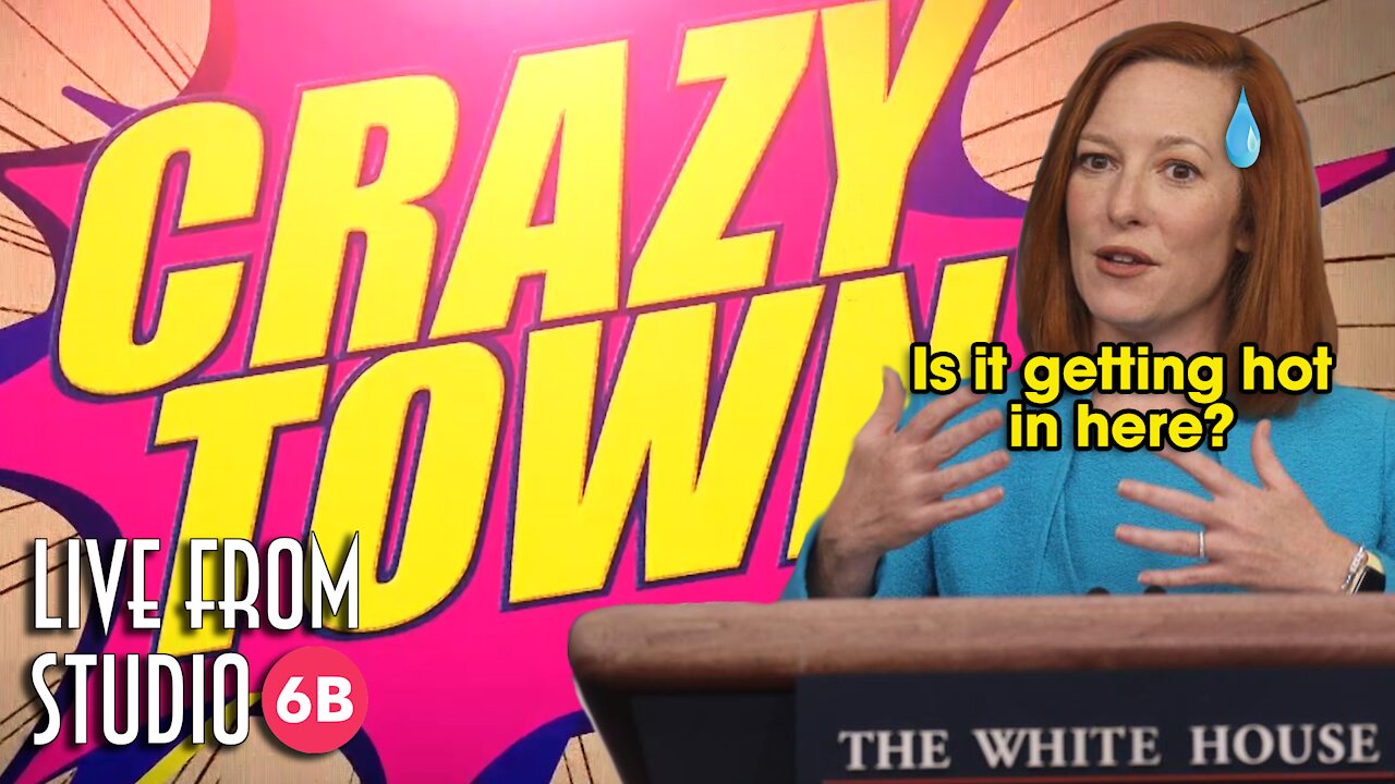 Crazy Town - Jen Psaki Digs Herself a Deeper Hole!