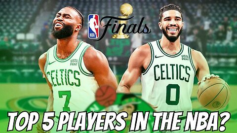"Are Jaylen Brown & Jayson Tatum Top 5 Players in the NBA?" 