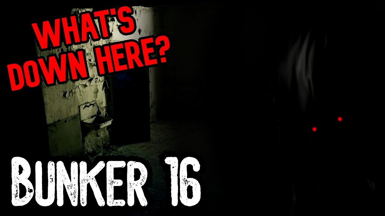 What's Down Here? | Bunker 16