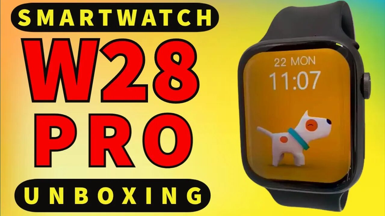 IWO W28 Pro SmartWatch Unboxing Watch 8 W57 Lite Version pk w27 max w37 pro Ws28