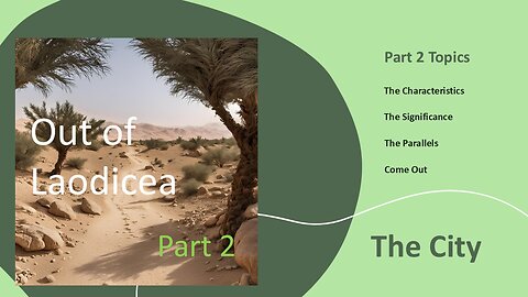 Out of Laodicea - Part 2 - The City