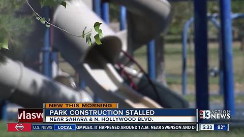 People living near east valley park frustrated after construction stops