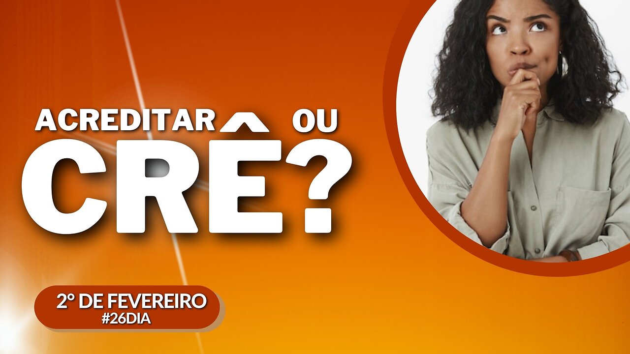 ACREDITAR OU CRÊ? | O PÃO QUE NOS SUSTENTA