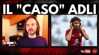 Perchè Yacin ADLI non gioca nel MILAN?