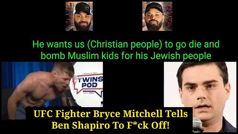 UFC Fighter Bryce Mitchell Tells Ben Shapiro "Fuck You"! He wants us (Christians) to go die..✡️