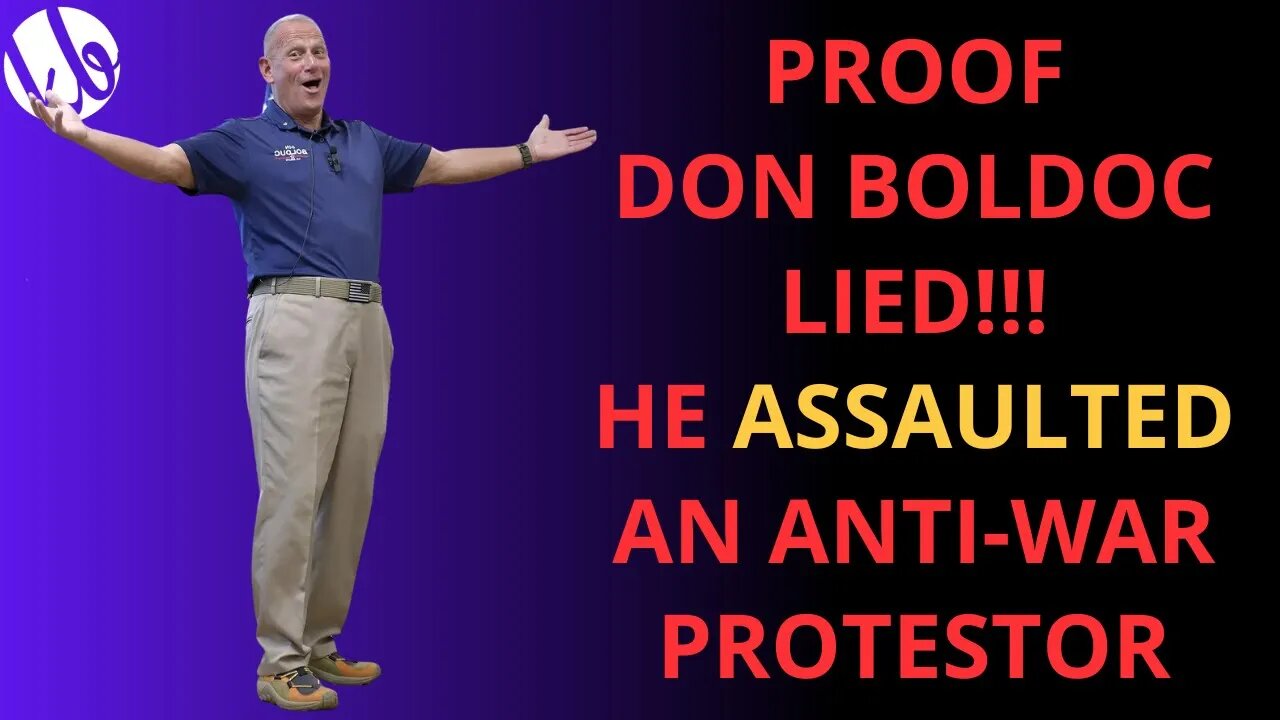 VIDEO PROOF that Don Bolduc LIED about being assaulted. In fact, he assaulted an anti-war protestor.