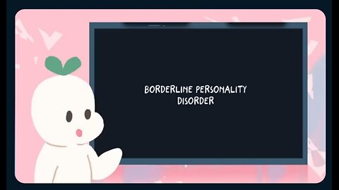 BORDERLINE PERSONALITY DISORDER