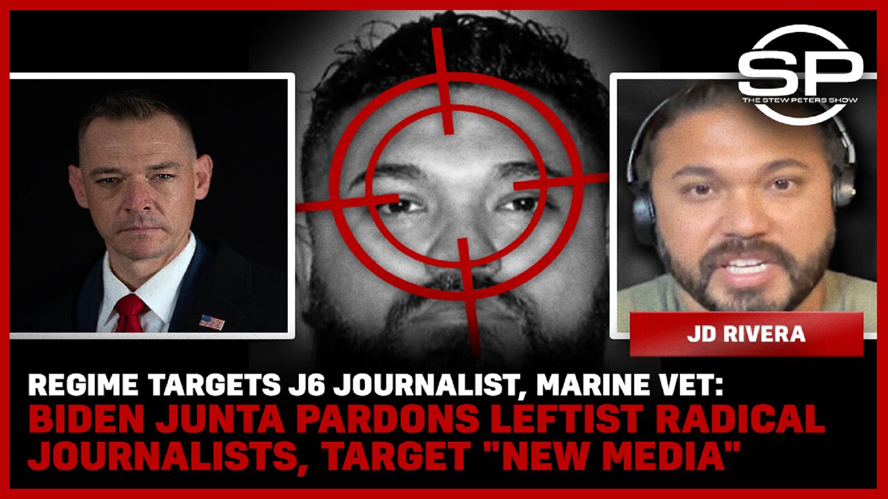 Regime Targets J6 Marine VET: Biden Junta Pardons Leftist Radical Journalists, Target "New Media"