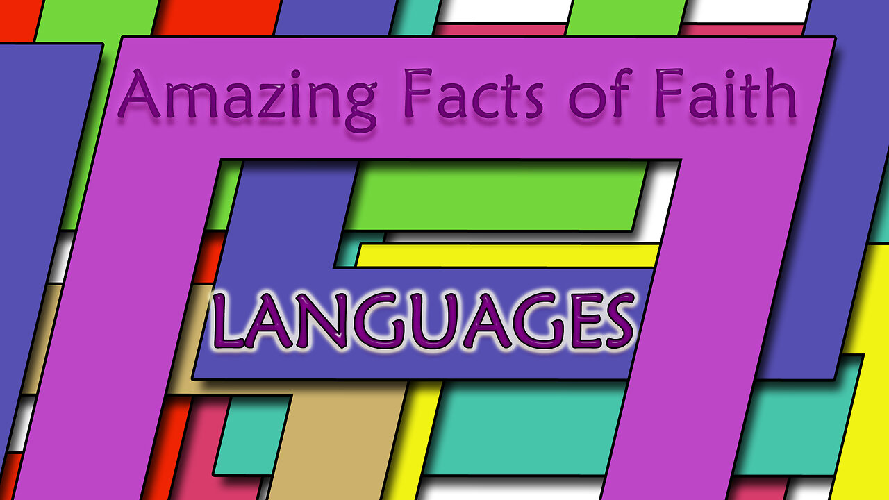 Amazing Facts Of Faith ~ Languages