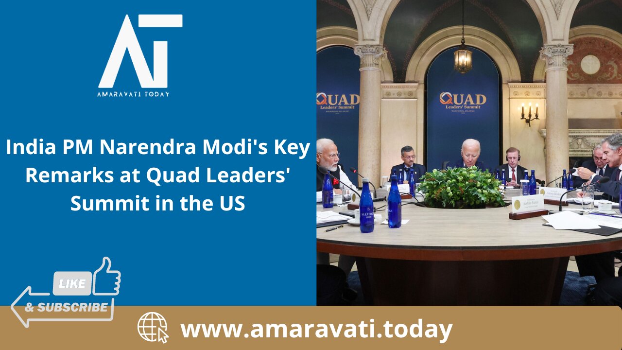 India PM Narendra Modi's Key Remarks at Quad Leaders' Summit in the US | Amaravati Today