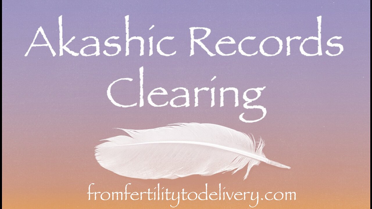 Akashic Records Acestral & DNA 🧬 Clearing for (In)Fertility, Pregnancy & Childbirth Trauma