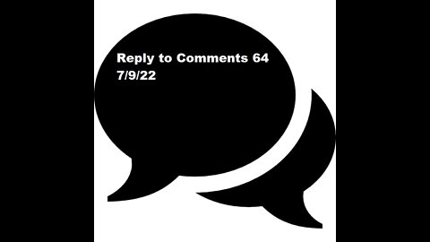 Reply to Comments 64