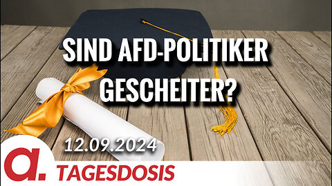 Sind AfD-Politiker gescheiter? | Von Peter Haisenko