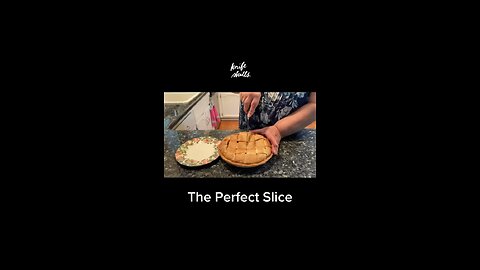 Perfect Slice Of Pie