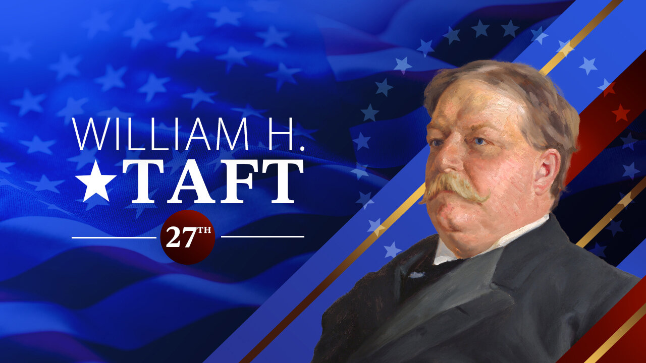 William Howard Taft - In 90 Seconds