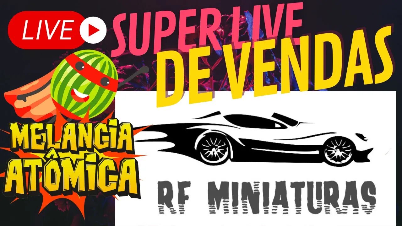 Live de Vendas de Miniaturas Diecast Hot Wheels, Matchbox, Mini GT, Ferrari entre outras