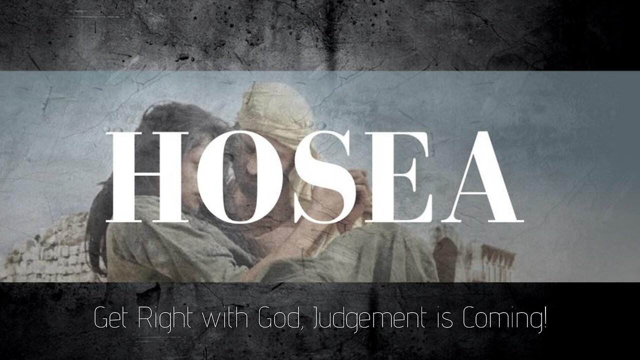 Get Right with God, Judgment is Coming - Hosea 6