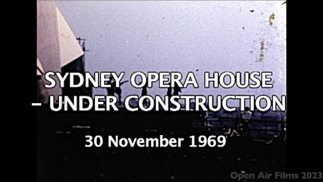 SYDNEY OPERA HOUSE - UNDER CONSTRUCTION 1969