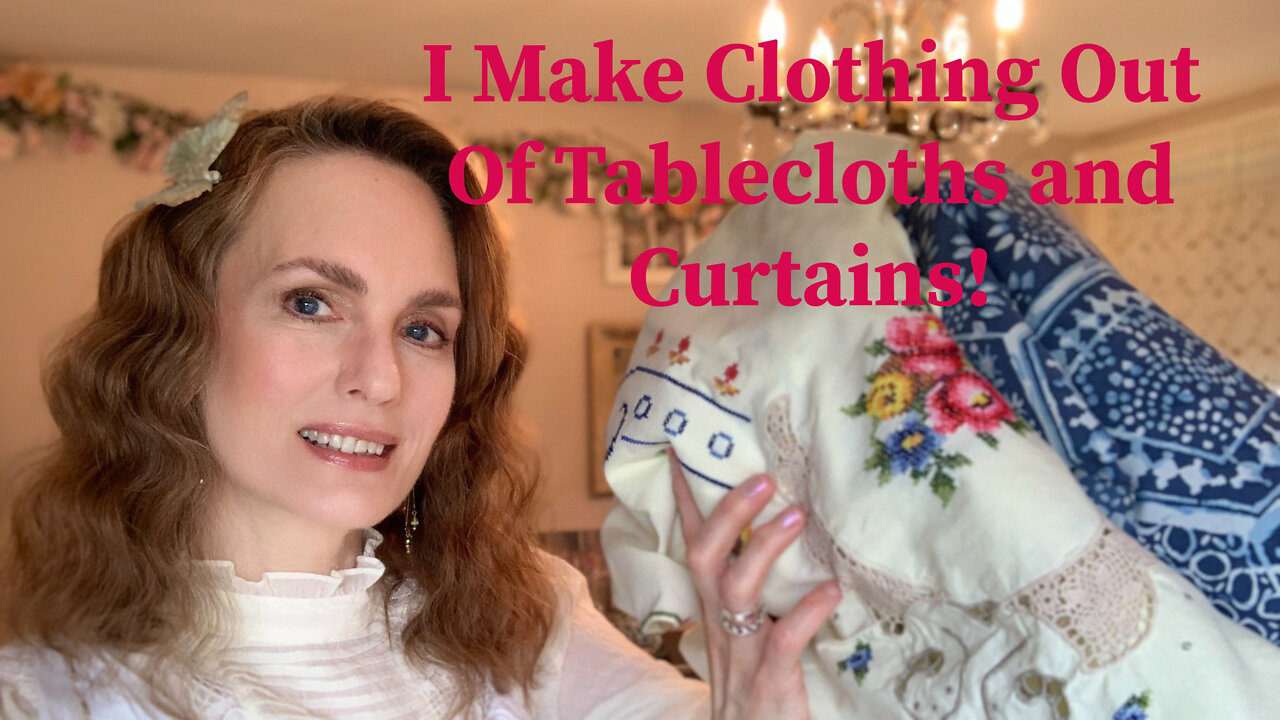 I Make Clothing Out of Tablecloths and Curtains!