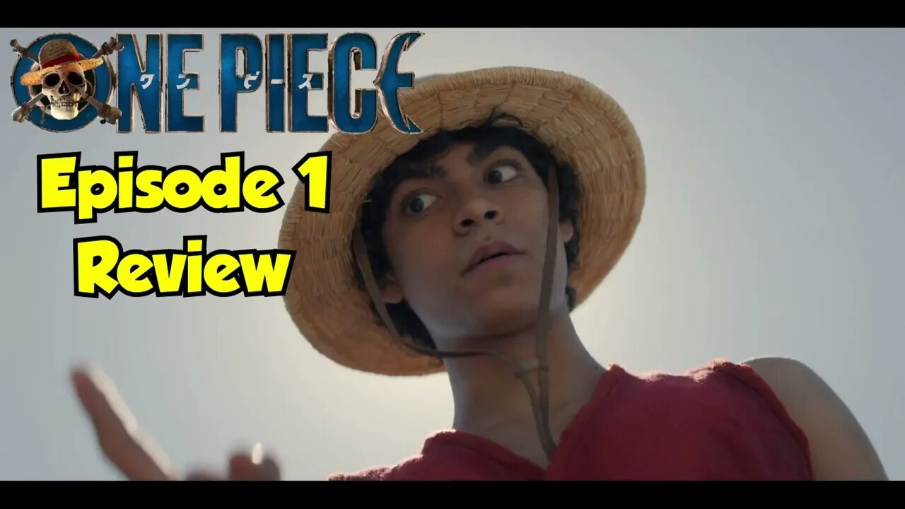 One Piece Live Action: Episode 1 Review