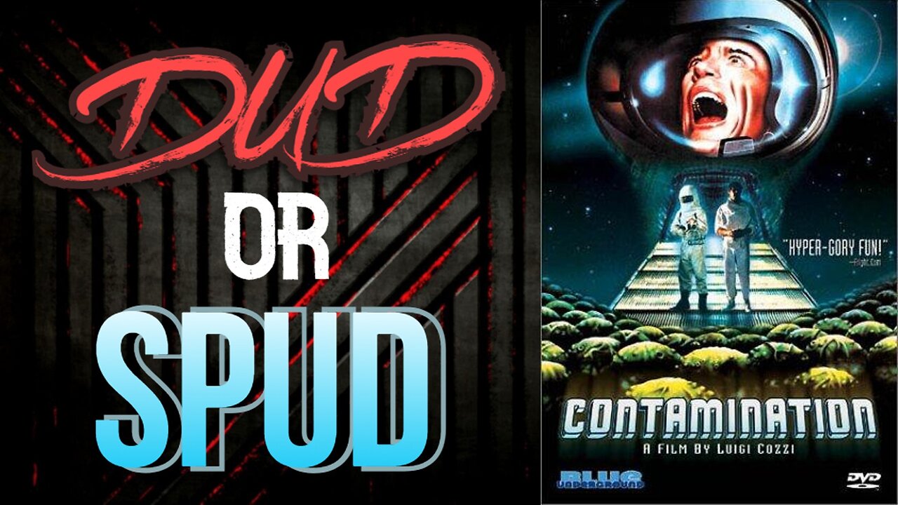 DUD or SPUD - Contamination | MOVIE REVIEW