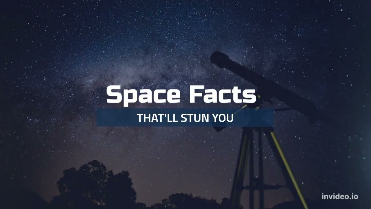 10 Astounding Facts About Space You Probably Didn't Know