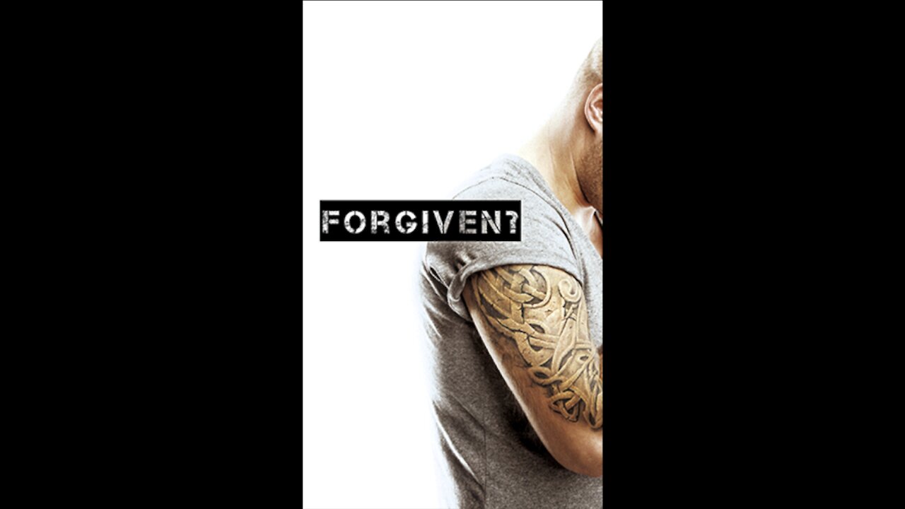 Forgiven? Is the question