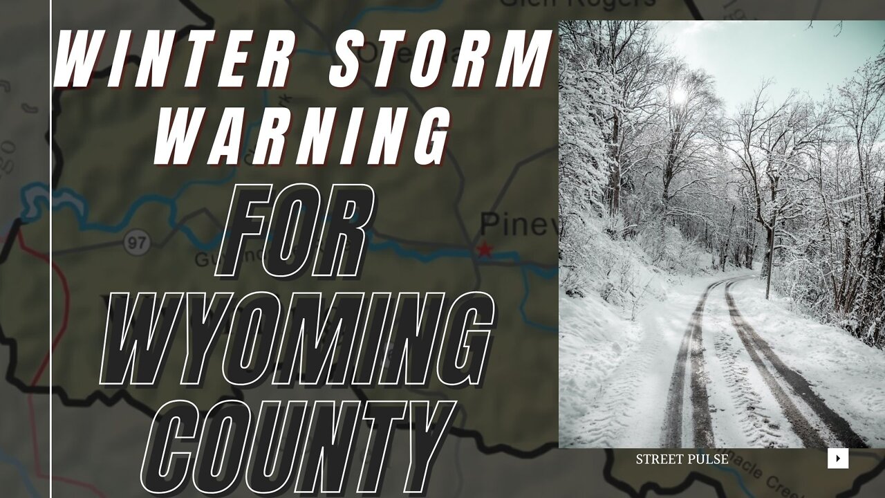 Winter storm warning for Wyoming County, rest of GLOW to see winter weather advisory