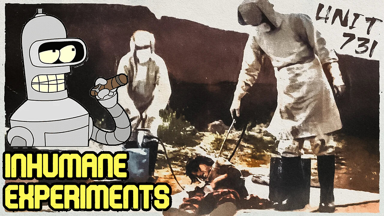 UNIT 731 Inhumane experiments carried out in World War II