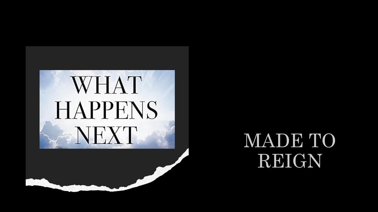 What Happens Next: Made to Reign