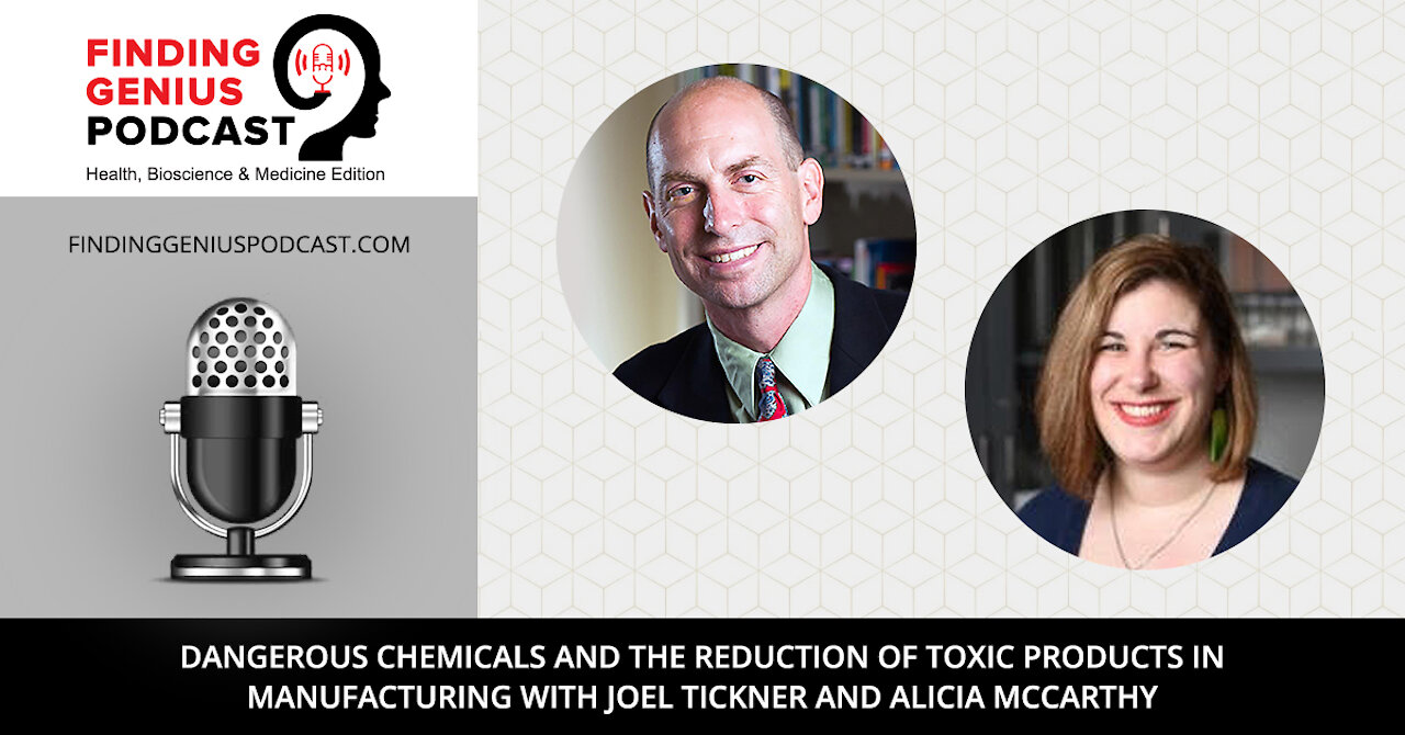 Dangerous Chemicals and the Reduction of Toxic Products in Manufacturing With Joel Tickner and...