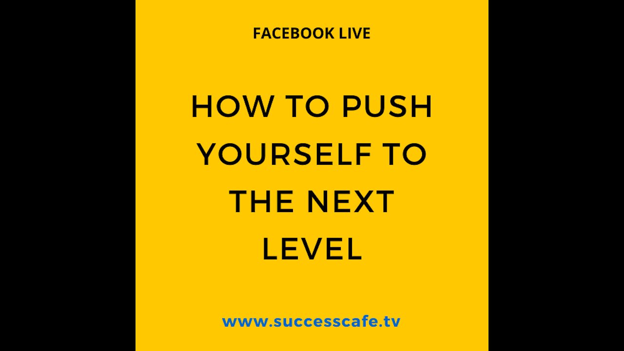 How To Push Yourself To The Next Level