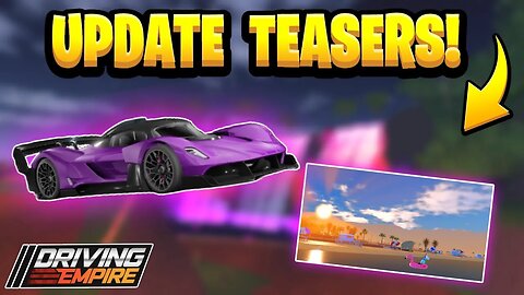 INSANE Update Teasers for ROBLOX Driving Empire!
