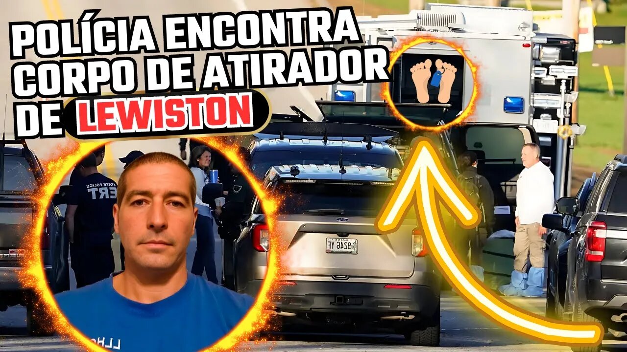 A POLÍCIA DE LEWISTON ENCONTROU O CORPO DE ROBERT CARD